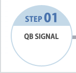 STEP01 QB SIGNAL